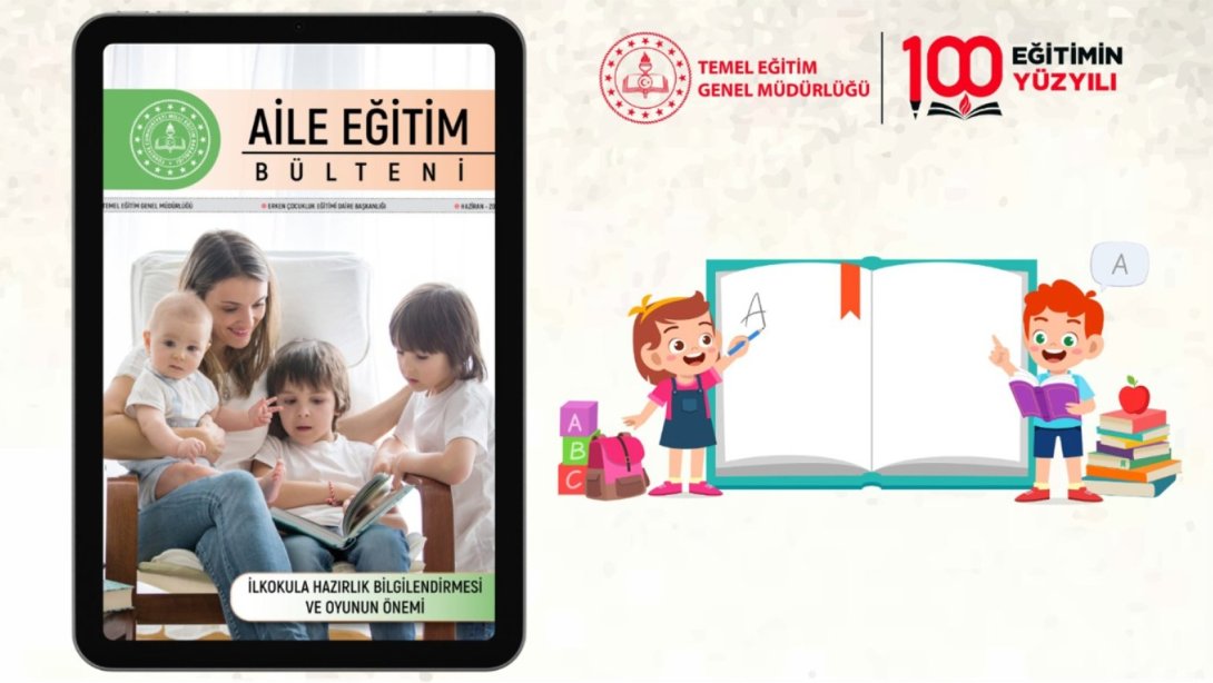 "AİLE EĞİTİM BÜLTENİ" HAZİRAN SAYISI YAYIMLANDI