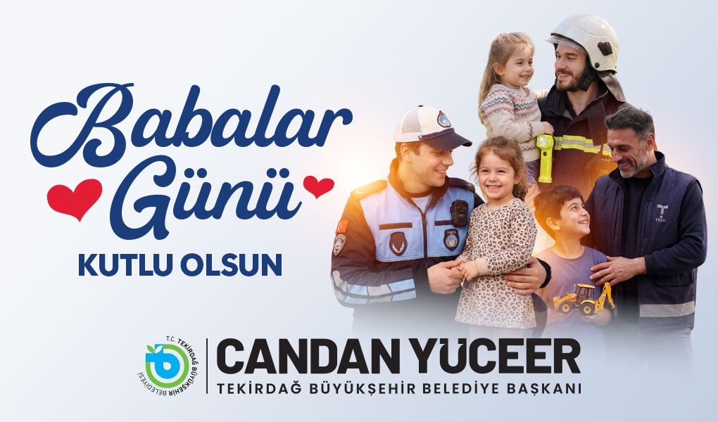 CANDAN BAŞKAN'DAN BABALAR GÜNÜ MESAJI