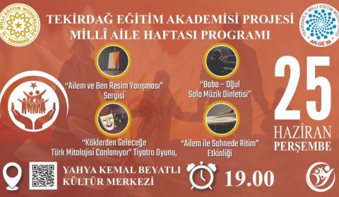 Tekirdağ Eğitim Akademisi Kapsamında Millî Aile Haftası Programı Gerçekleştirilecek