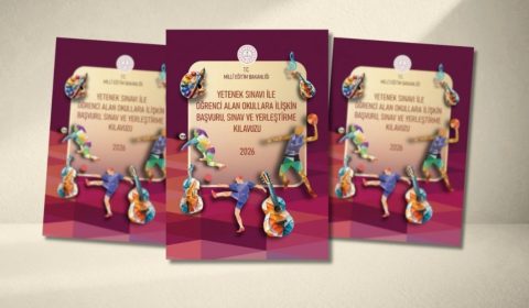YETENEK SINAVIYLA ÖĞRENCİ ALAN OKULLARA BAŞVURU KILAVUZU YAYIMLANDI