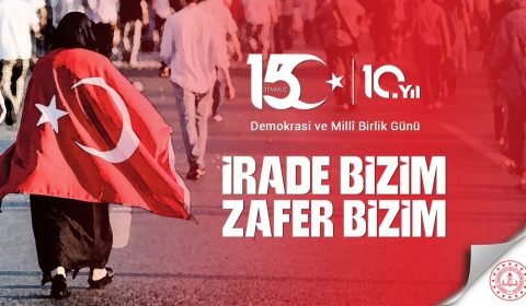 15 Temmuz Demokrasi ve Milli Birlik Günü Kutlu Olsun
