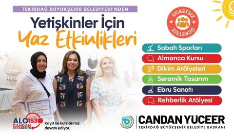 BÜYÜKŞEHİR'DEN YETİŞKİNLER İÇİN DOLU DOLU YAZ PROGRAMI