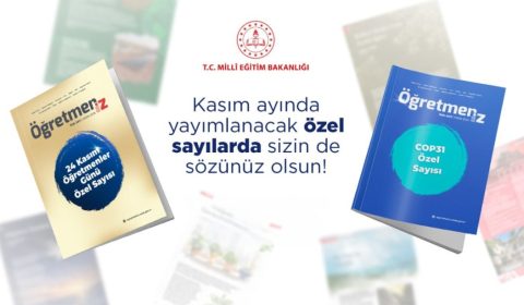 "ÖğretmenİZ" DERGİSİ, KASIM AYINDA İKİ ÖZEL SAYIYLA OKURLARLA BULUŞACAK