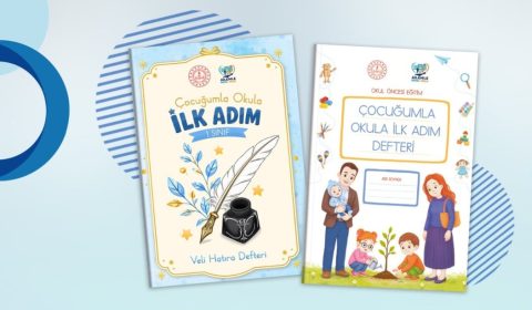 OKULA İLK ADIM, AİLELERLE ATILACAK