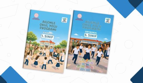 "AİLEMLE OKUL YOLU" PROGRAMI UYUM HAFTASINDA BAŞLAYACAK, YIL BOYU DEVAM EDECEK