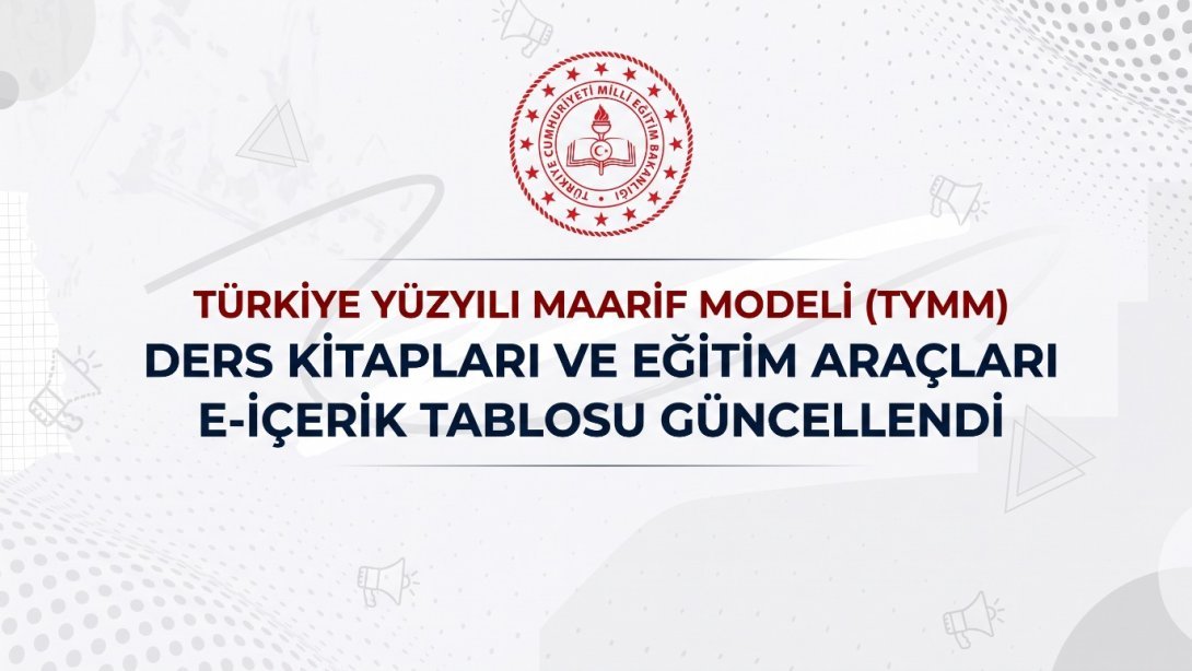 Ders Kitapları ve Eğitim Araçları E-İçerik Tablosu Güncellendi