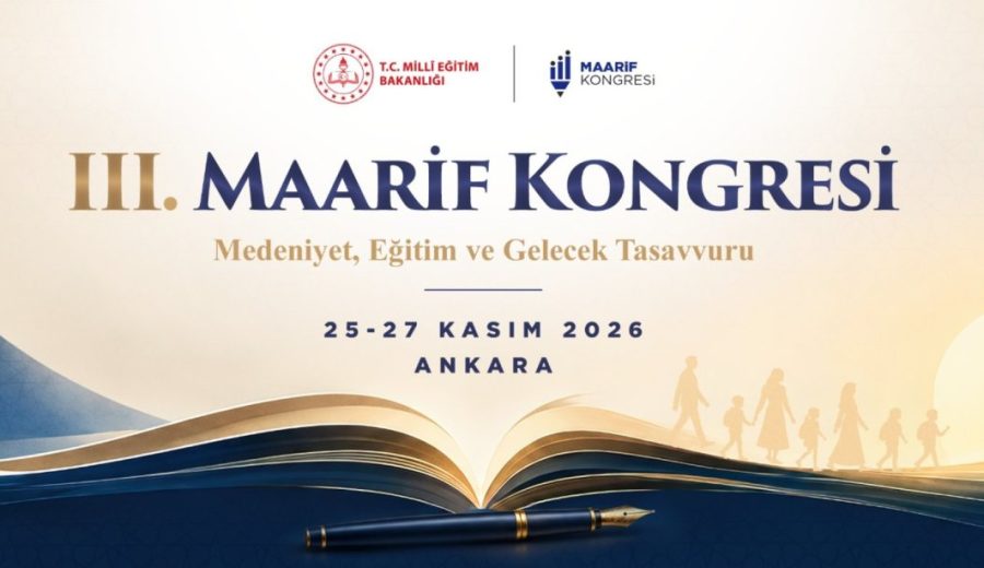 III. Maarif Kongresi, 25-27 Kasım'da Ankara'da Yapılacak