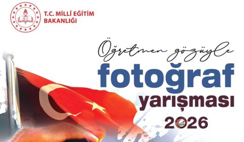 Öğretmenler Arası Fotoğraf Yarışması Türkiye Genelinde Başlıyor